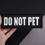 Набір шевронів 4 шт з липучкою Do Not Pet, для службових собак, для кінологів, кінологічна служба, нашивка, вишитий патч, шеврон, емоційна підтримка, фото 2