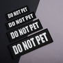 Набір шевронів 4 шт з липучкою Do Not Pet, для службових собак, для кінологів, кінологічна служба, нашивка, вишитий патч, шеврон, емоційна підтримка, фото 3