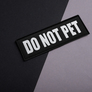Набір шевронів 4 шт з липучкою Do Not Pet, для службових собак, для кінологів, кінологічна служба, нашивка, вишитий патч, шеврон, емоційна підтримка, фото 7