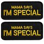 Set of 2 Patches with Velcro "Mama Says I Am Special" 4x9 cm Embroidered Patch Badge, фото 1