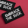 2-Piece Embrace the Suck Patch Set with Hook Backing – 4×8 cm Embroidered Tactical Morale Patches, фото 4